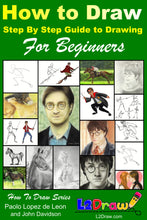 Load image into Gallery viewer, How to Draw - Step By Step Guide to Drawing For Beginners