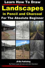 Load image into Gallery viewer, Learn How to Draw Landscapes in Pencil and Charcoal For The Absolute Beginner