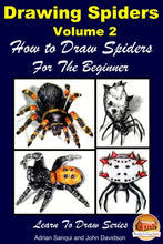 Load image into Gallery viewer, Drawing Spiders Volume 2 - How to Draw Spiders For the Beginner