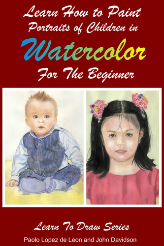Learn How to Paint Portraits of People In Watercolor For the Absolute Beginners