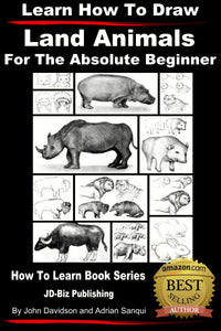 Learn How to Draw Land Animals - For the Absolute Beginner