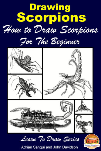 Drawing Scorpions - How to Draw Scorpions For the Beginner