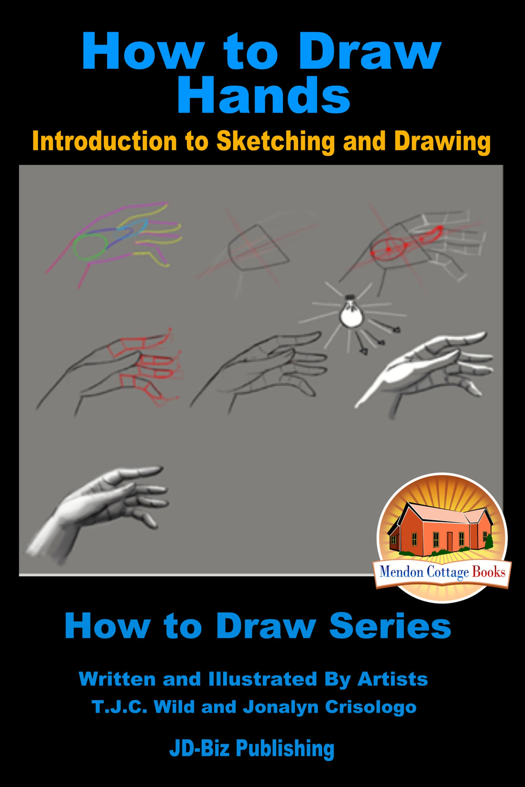 How to Draw Hands and More
