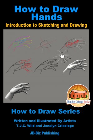 How to Draw Hands - Introduction to Sketching and Drawing
